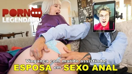 Esposa faz sexo anal com substituto enquanto marido assiste