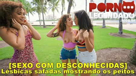 Sexo com desconhecido lésbicas mostram peitos na rua - Legendado